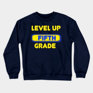 Level Up, Fifth Grade Crewneck Sweatshirt